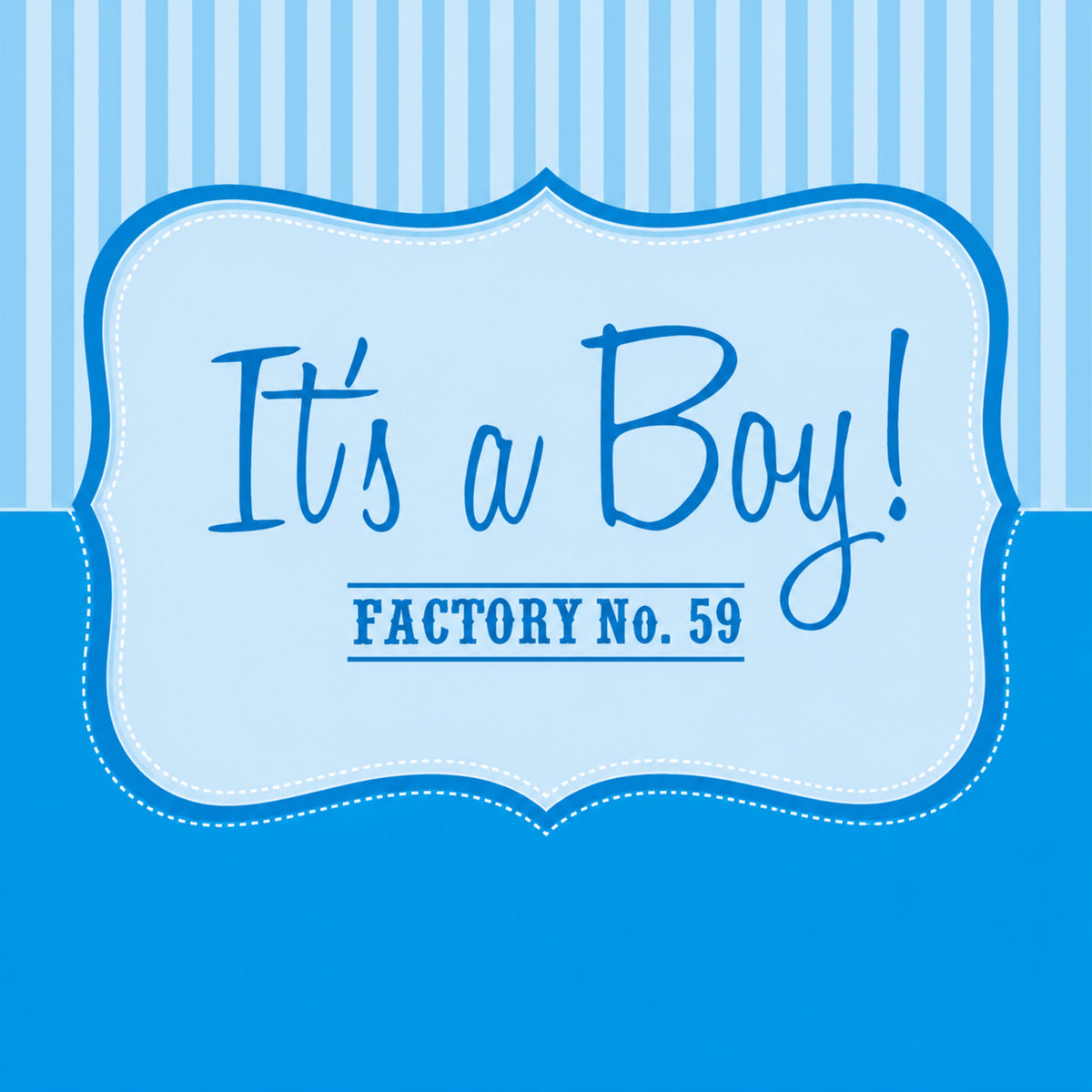 Factory No. 59 Baby Series