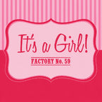 Factory No. 59 Baby Series