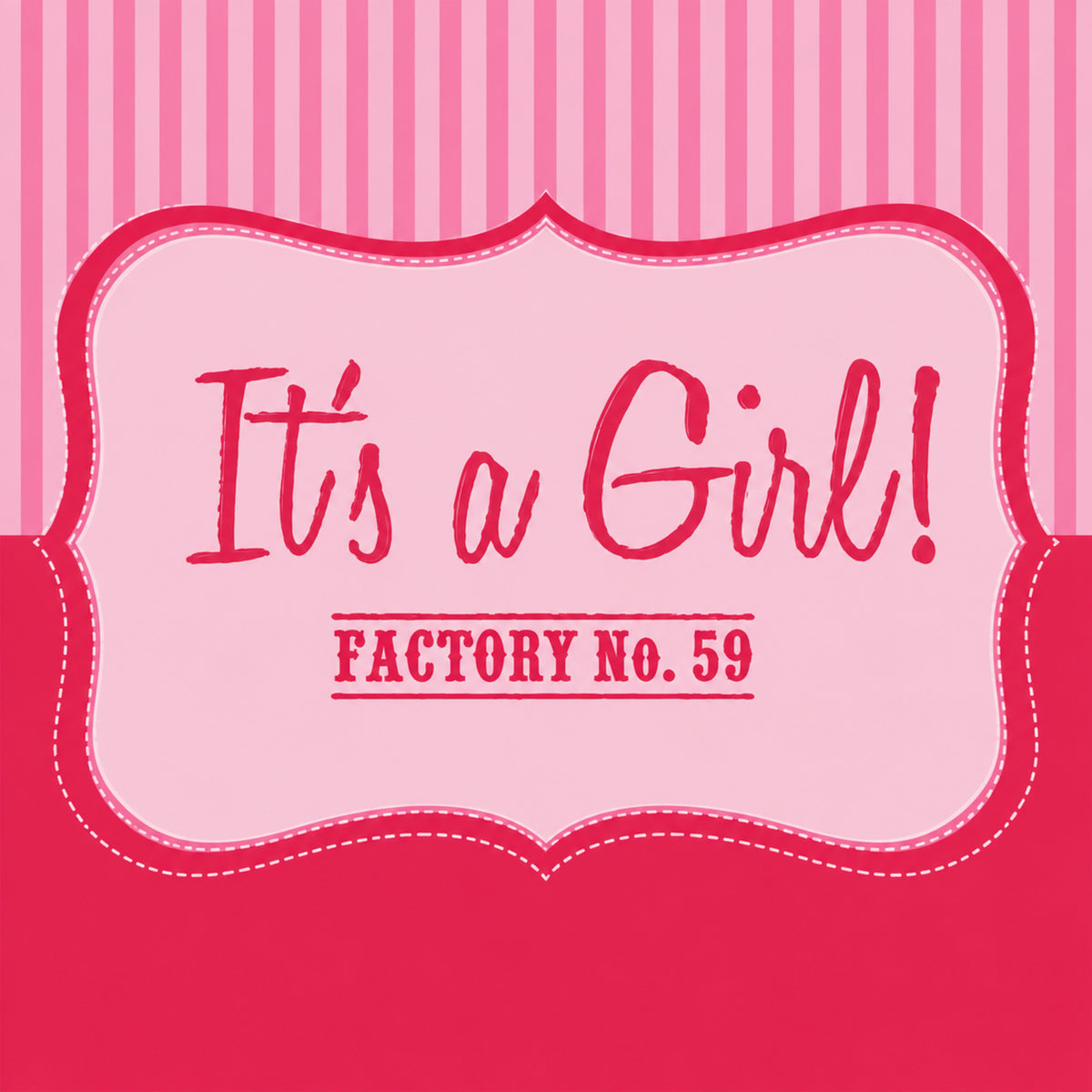Factory No. 59 Baby Series